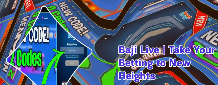 Baji bet codes for today