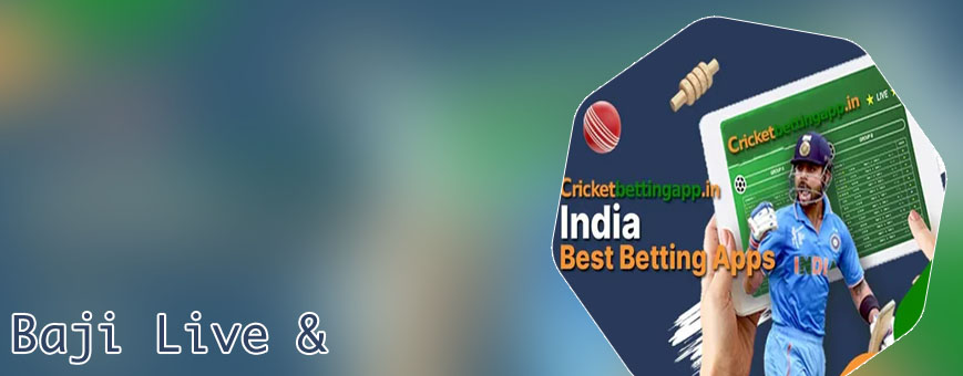 Baji bet cricket betting app