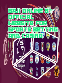 Baji bet premier league tickets