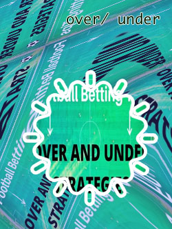 What is over and under in betting